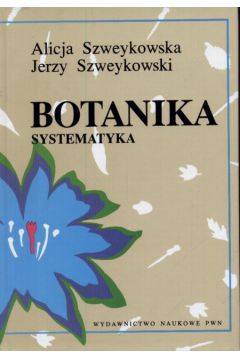 Botanika - Szweykowska A. (twarda oprawa) - A. Szweykowska
