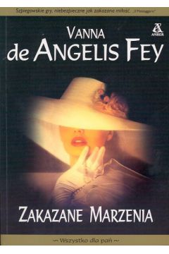 Zakazane marzenia - Angelist Fey - Angelist Fey