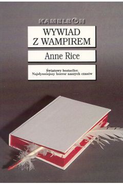 Wywiad z wampirem - Rice Anne