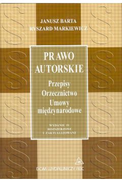 Prawo autorskie - Barta Janusz, Markiewicz Ryszard (twarda oprawa) - Janusz Barta, Ryszard Markiewicz