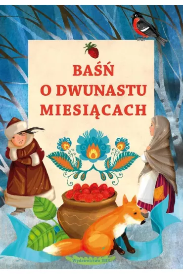 Ba�� o dwunastu miesi�cach