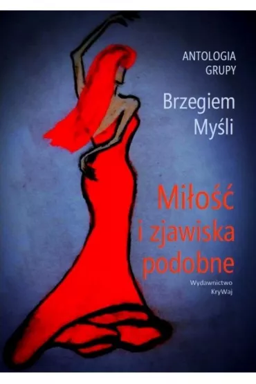 Mi�o�� i zjawiska podobne
