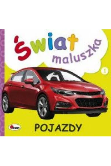 �wiat maluszka Pojazdy - Piotr Kozera