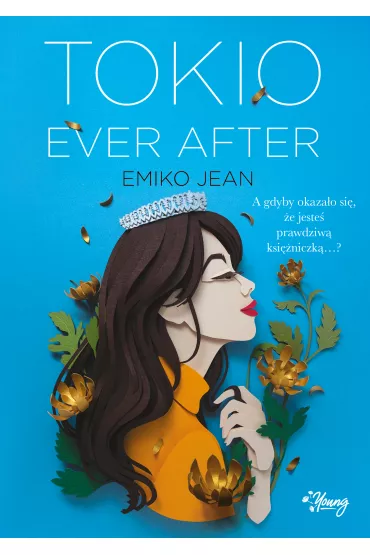 Tokio Ever After. Tom 1 - Emiko Jean