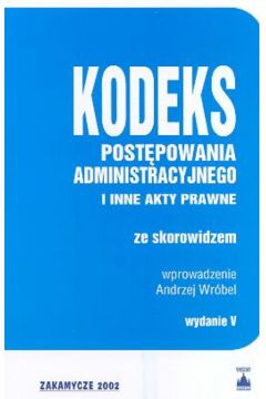 Kodeks postepowania administracyjnego i inne akty prawne ze skorowidzem - Wr�bel Andrzej - Andrzej Wr�bel
