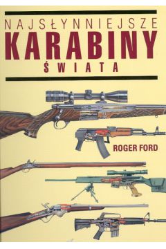 Najs�ynniejsze karabiny �wiata - Ford Roger - Ford Roger