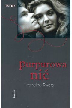 Purpurowa ni� - Rivers Francine - Francine Rivers