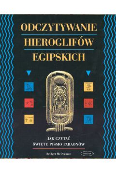 Odczytywanie hieroglif�w egipskich - McDermott Bridget - Bridget McDermott