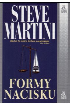 Formy nacisku - Steve Martini