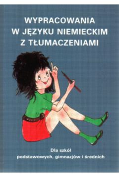Wypracowania w j.niemieckim z t�umaczeniami - Kienzler Iwona
