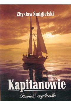 Kapitanowie - �migielski Zbys�aw - Zbys�aw �migielski