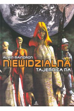 Niewidzialna tajemnica Na - Maindron Alain - Maindron Alain