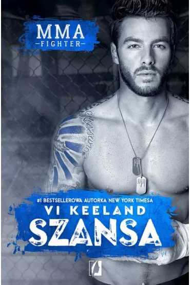 MMA fighter. Szansa - Vi Keeland