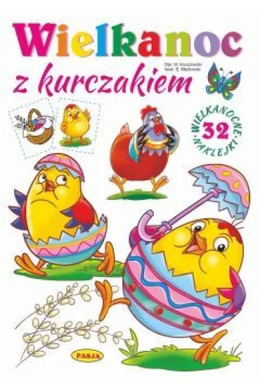 Wielkanoc z kurczakiem - Ernest B��dowski, W�odzimierz Kruszewski
