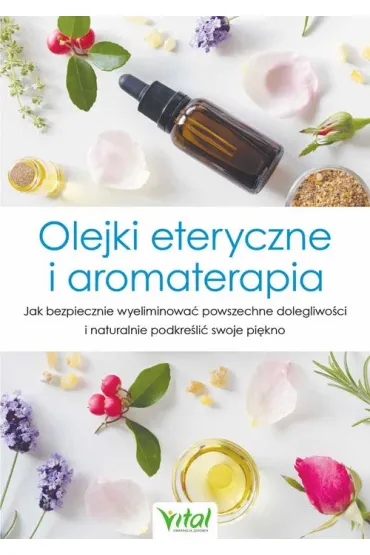 Olejki eteryczne i aromaterapia - Althea Press