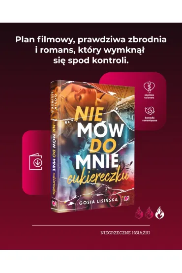 Nie m�w do mnie "cukiereczku" - Gosia  Lisi�ska