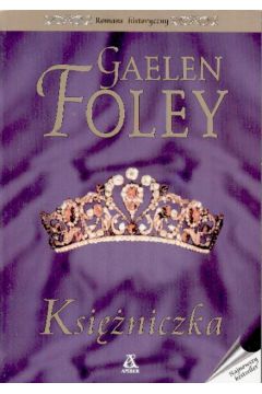 Ksi�niczka - Foley Gaelen - Foley Gaelen
