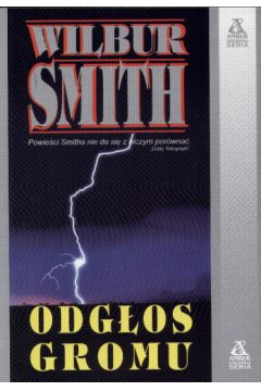Odg�os gromu - Smith Wilbur