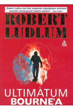 Ultimatum Bourne'a - Ludlum Robert
