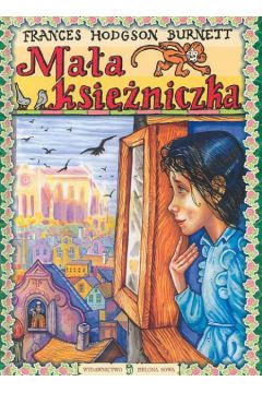 Ma�a ksi�niczka - Burnett Hodgson Frances (twarda oprawa)