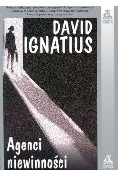 Agenci niewinno�ci - Ignatius David