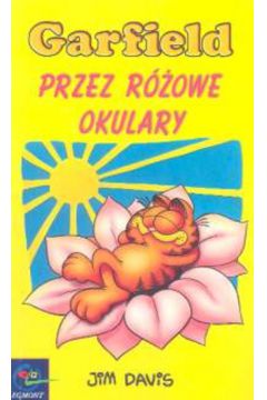 Garfield. Przez r�owe okulary - Davis Jim