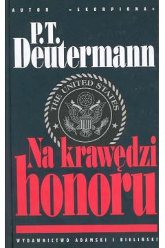 Na kraw�dzi honoru - Deuterman P.T. - P. T. Deuterman