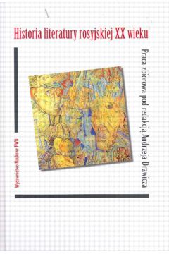 Historia literatury rosyjskiej XX wieku (twarda oprawa)
