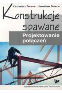 Konstrukcje spawane - Ferenc Kazimierz, Ferenc Jaros�aw - Jaros�aw Ferenc, Kazimierz Ferenc