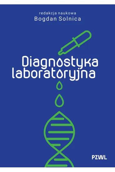 Diagnostyka laboratoryjna - Bogdan Solnica
