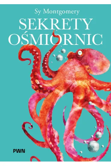 Sekrety o�miornic - Sy Montgomery