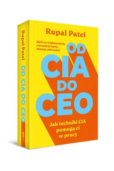 od CIA do CEO. Jak techniki CIA pomog� ci w pracy - Rupal Patel