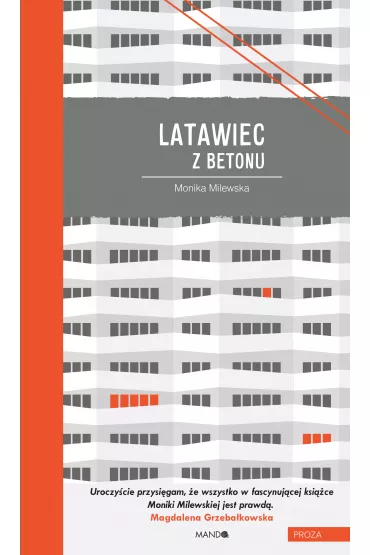 Latawiec z betonu - Monika Milewska