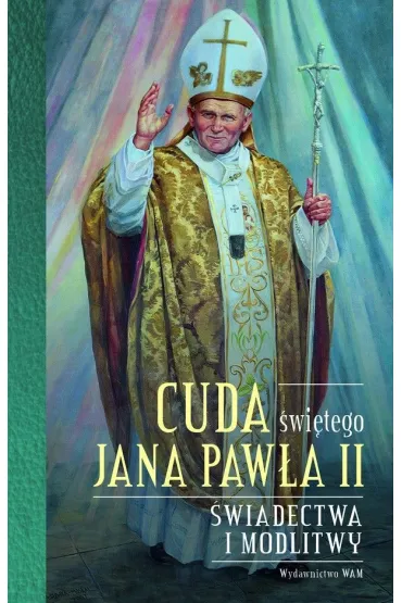 Cuda �wi�tego Jana Paw�a II - Katarzyna Stok�osa