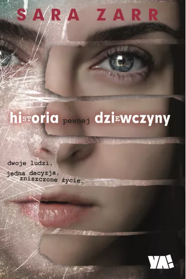 Historia pewnej dziewczyny - Sara  Zarr
