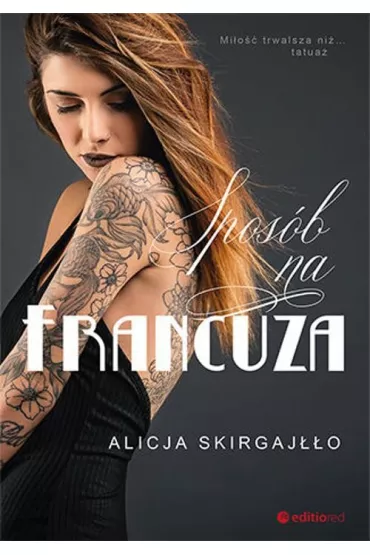 Spos�b na Francuza - Alicja  Skirgaj��o