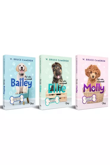 Pakiet By� sobie szczeniak: Bailey, Ellie, Molly - W. Bruce Cameron