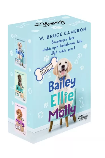 Pakiet By� sobie szczeniak: Bailey, Ellie, Molly - W. Bruce Cameron