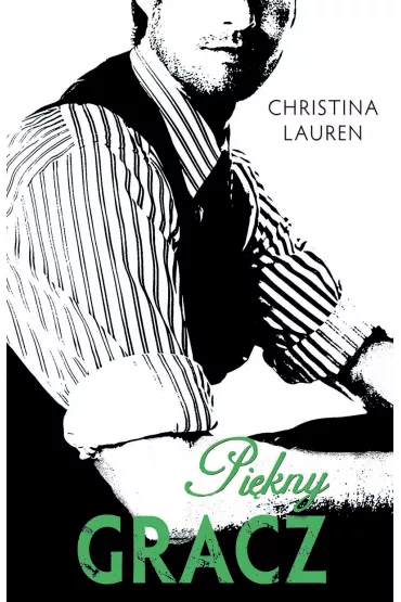 Pi�kny gracz - Christina Lauren