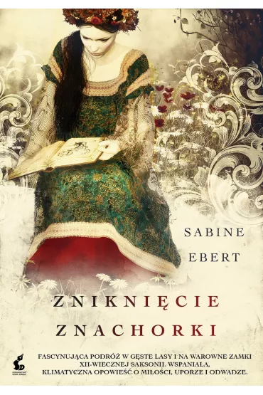Znikni�cie znachorki. Znachorka. Tom 2 - Sabine Ebert
