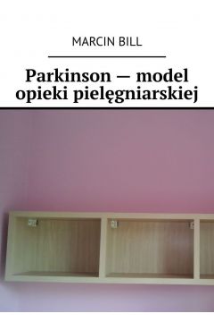 eBook Parkinson-- model opieki pielgniarskiej mobi epub