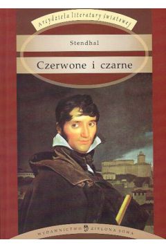 Czerwone i czarne - Stendhal