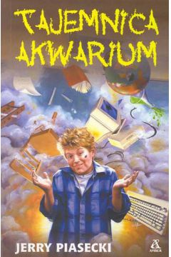Tajemnica akwarium - Piasecki Jerry - Jerry Piasecki