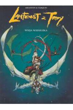 Lanfeust z Troy Wizja wieszczka t. 5 - Arleston Christophe, Tarquin Didier