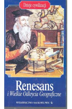 Renesans i Wielkie Odkrycia Geograficzne