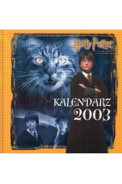 Kalendarz 2003 Harry Potter - , (twarda oprawa)