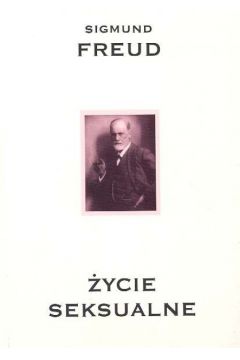 �ycie seksualne - Freud Sigmund