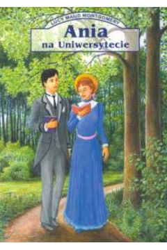 Ania na uniwersytecie - Montgomery  Lucy Moud
