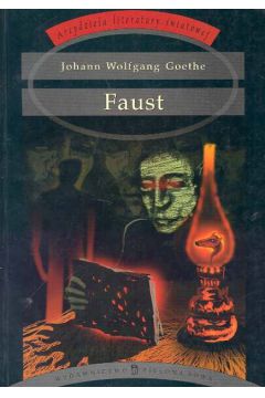 Faust - Goethe Johann Wolfgang - Johann Wolfgang von Goethe