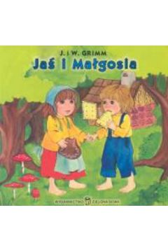 Ja� i Ma�gosia - J. I W . Grimm (twarda oprawa)